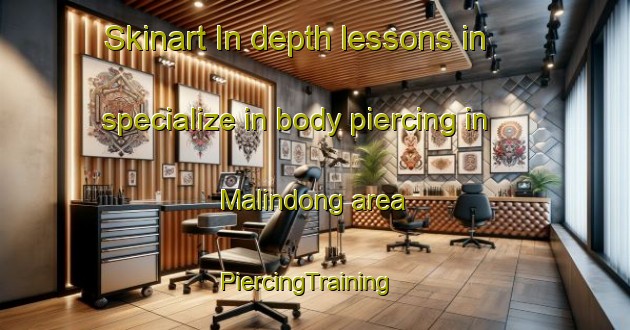 Skinart In-depth lessons in specialize in body piercing in Malindong area | PiercingTraining | PiercingClasses | SkinartTraining-Philippines