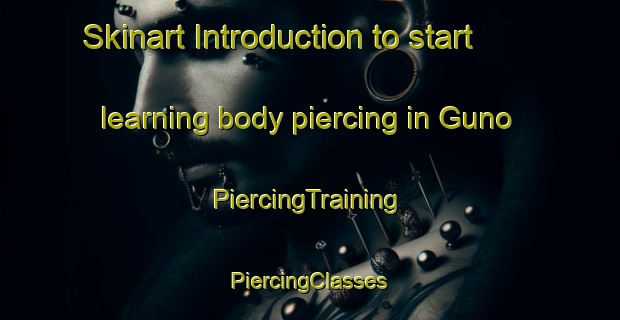 Skinart Introduction to start learning body piercing in Guno | #PiercingTraining #PiercingClasses #SkinartTraining-Philippines