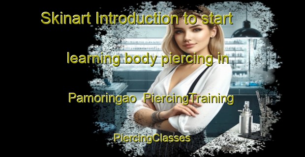 Skinart Introduction to start learning body piercing in Pamoringao | #PiercingTraining #PiercingClasses #SkinartTraining-Philippines