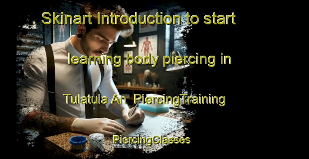 Skinart Introduction to start learning body piercing in Tulatula An | PiercingTraining | PiercingClasses | SkinartTraining-Philippines
