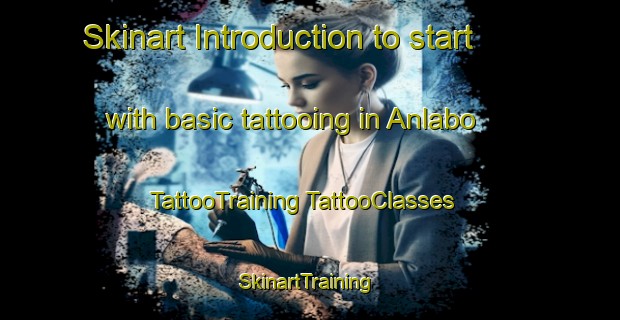 Skinart Introduction to start with basic tattooing in Anlabo | #TattooTraining #TattooClasses #SkinartTraining-Philippines