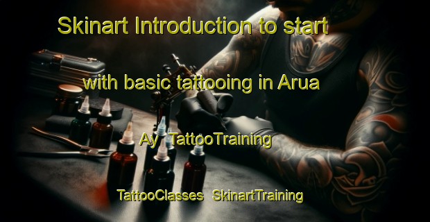 Skinart Introduction to start with basic tattooing in Arua Ay | TattooTraining | TattooClasses | SkinartTraining-Philippines