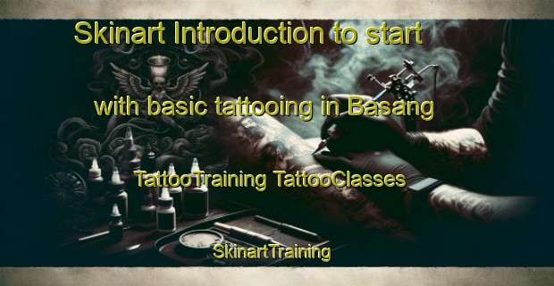 Skinart Introduction to start with basic tattooing in Basang | #TattooTraining #TattooClasses #SkinartTraining-Philippines