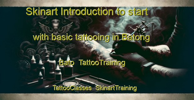 Skinart Introduction to start with basic tattooing in Batong Bato | TattooTraining | TattooClasses | SkinartTraining-Philippines