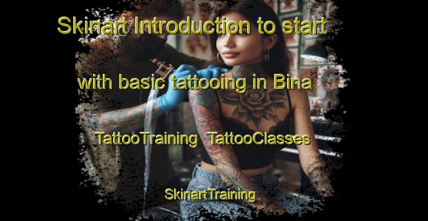Skinart Introduction to start with basic tattooing in Bina | TattooTraining | TattooClasses | SkinartTraining-Philippines