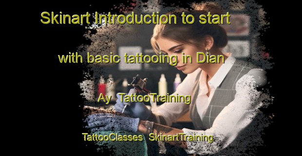 Skinart Introduction to start with basic tattooing in Dian Ay | TattooTraining | TattooClasses | SkinartTraining-Philippines