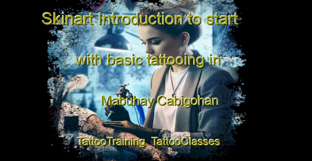 Skinart Introduction to start with basic tattooing in Mabuhay Cabigohan | TattooTraining | TattooClasses | SkinartTraining-Philippines