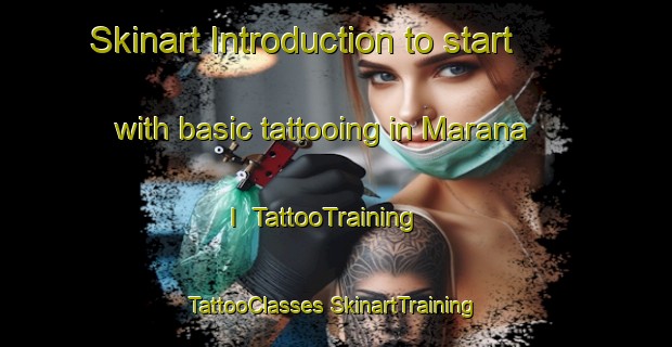 Skinart Introduction to start with basic tattooing in Marana I | #TattooTraining #TattooClasses #SkinartTraining-Philippines