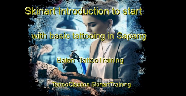 Skinart Introduction to start with basic tattooing in Sapang Balen | #TattooTraining #TattooClasses #SkinartTraining-Philippines