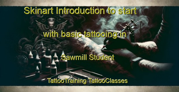 Skinart Introduction to start with basic tattooing in Sawmill Student | #TattooTraining #TattooClasses #SkinartTraining-Philippines