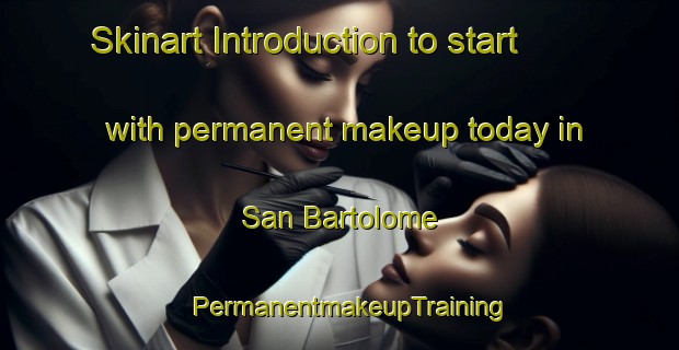 Skinart Introduction to start with permanent makeup today in San Bartolome | PermanentmakeupTraining | PermanentmakeupClasses | SkinartTraining-Philippines