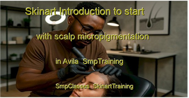 Skinart Introduction to start with scalp micropigmentation in Avila | SmpTraining | SmpClasses | SkinartTraining-Philippines