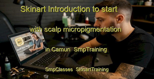 Skinart Introduction to start with scalp micropigmentation in Camun | SmpTraining | SmpClasses | SkinartTraining-Philippines