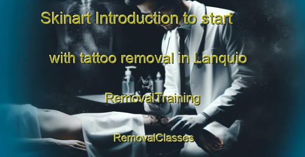 Skinart Introduction to start with tattoo removal in Lanquio | RemovalTraining | RemovalClasses | SkinartTraining-Philippines