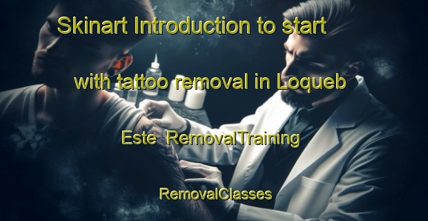 Skinart Introduction to start with tattoo removal in Loqueb Este | RemovalTraining | RemovalClasses | SkinartTraining-Philippines