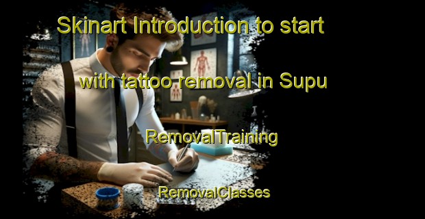 Skinart Introduction to start with tattoo removal in Supu | RemovalTraining | RemovalClasses | SkinartTraining-Philippines