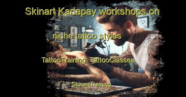 Skinart Kariapay workshops on niche tattoo styles | TattooTraining | TattooClasses | SkinartTraining-Philippines