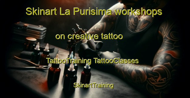 Skinart La Purisima workshops on creative tattoo | #TattooTraining #TattooClasses #SkinartTraining-Philippines