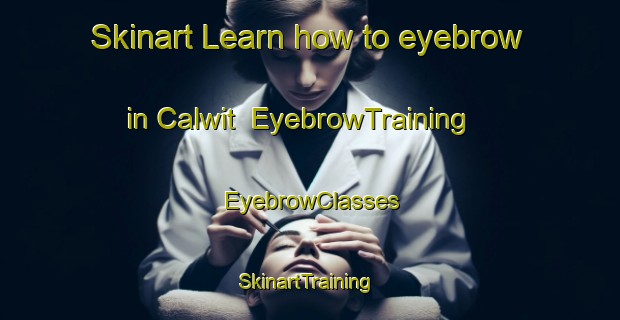 Skinart Learn how to eyebrow in Calwit | EyebrowTraining | EyebrowClasses | SkinartTraining-Philippines
