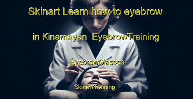 Skinart Learn how to eyebrow in Kinamayan | EyebrowTraining | EyebrowClasses | SkinartTraining-Philippines