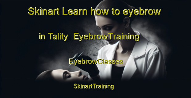 Skinart Learn how to eyebrow in Tality | EyebrowTraining | EyebrowClasses | SkinartTraining-Philippines
