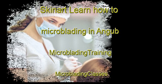 Skinart Learn how to microblading in Angub | #MicrobladingTraining #MicrobladingClasses #SkinartTraining-Philippines