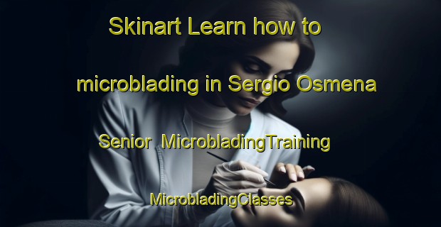 Skinart Learn how to microblading in Sergio Osmena Senior | #MicrobladingTraining #MicrobladingClasses #SkinartTraining-Philippines