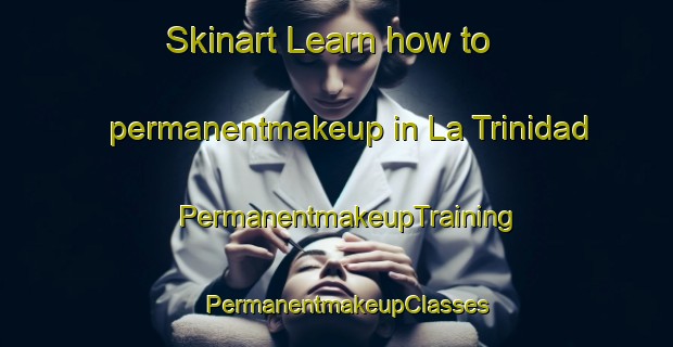 Skinart Learn how to permanentmakeup in La Trinidad | PermanentmakeupTraining | PermanentmakeupClasses | SkinartTraining-Philippines