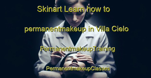 Skinart Learn how to permanentmakeup in Villa Cielo | PermanentmakeupTraining | PermanentmakeupClasses | SkinartTraining-Philippines