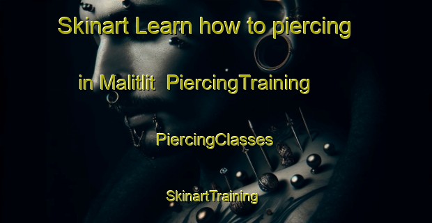 Skinart Learn how to piercing in Malitlit | #PiercingTraining #PiercingClasses #SkinartTraining-Philippines