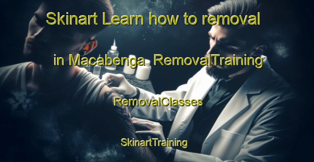 Skinart Learn how to removal in Macabenga | RemovalTraining | RemovalClasses | SkinartTraining-Philippines