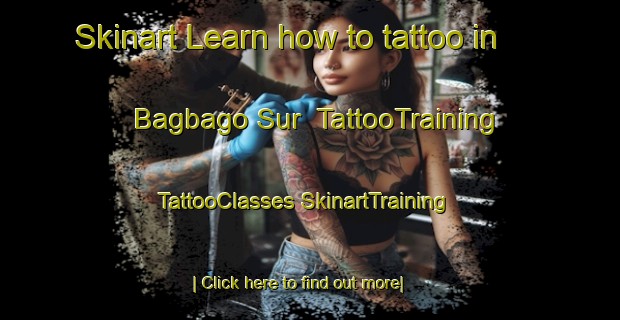 Skinart Learn how to tattoo in Bagbago Sur | #TattooTraining #TattooClasses #SkinartTraining-Philippines