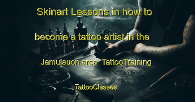 Skinart Lessons in how to become a tattoo artist in the Jamulauon area | TattooTraining | TattooClasses | SkinartTraining-Philippines