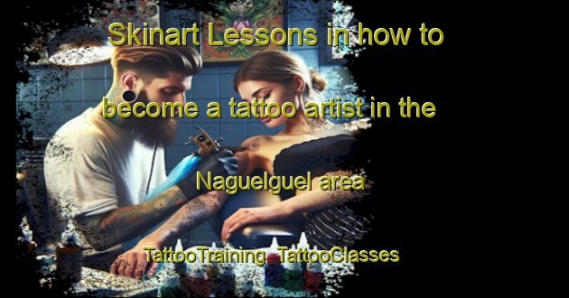 Skinart Lessons in how to become a tattoo artist in the Naguelguel area | TattooTraining | TattooClasses | SkinartTraining-Philippines