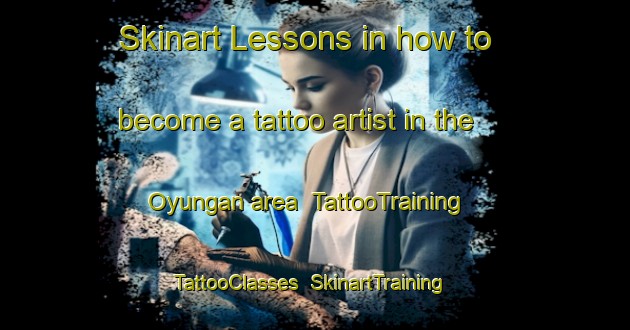 Skinart Lessons in how to become a tattoo artist in the Oyungan area | TattooTraining | TattooClasses | SkinartTraining-Philippines