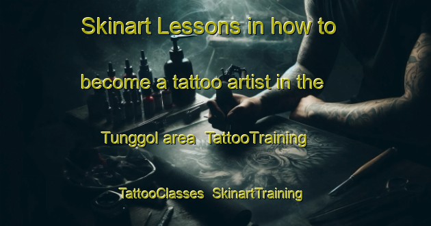 Skinart Lessons in how to become a tattoo artist in the Tunggol area | TattooTraining | TattooClasses | SkinartTraining-Philippines