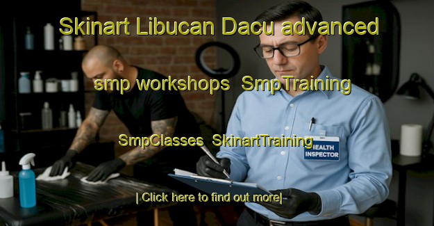 Skinart Libucan Dacu advanced smp workshops | SmpTraining | SmpClasses | SkinartTraining-Philippines