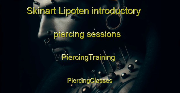 Skinart Lipoten introductory piercing sessions | #PiercingTraining #PiercingClasses #SkinartTraining-Philippines