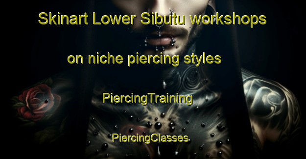 Skinart Lower Sibutu workshops on niche piercing styles | PiercingTraining | PiercingClasses | SkinartTraining-Philippines