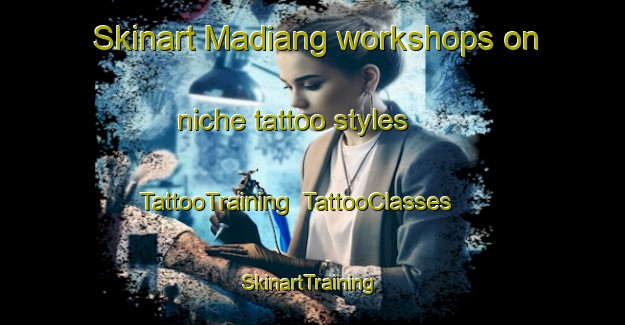 Skinart Madiang workshops on niche tattoo styles | TattooTraining | TattooClasses | SkinartTraining-Philippines