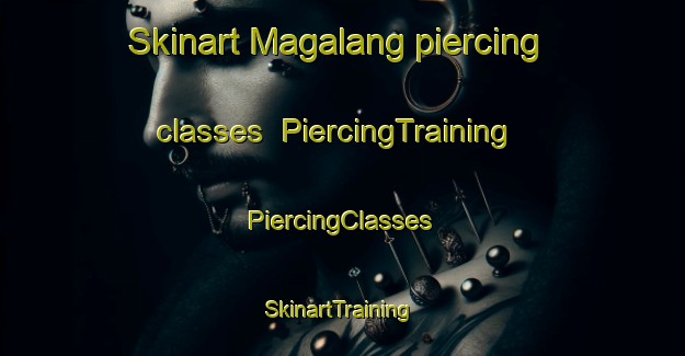 Skinart Magalang piercing classes | #PiercingTraining #PiercingClasses #SkinartTraining-Philippines