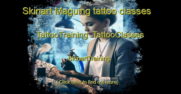 Skinart Maguing tattoo classes | TattooTraining | TattooClasses | SkinartTraining-Philippines