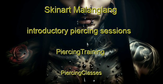 Skinart Malanglang introductory piercing sessions | #PiercingTraining #PiercingClasses #SkinartTraining-Philippines