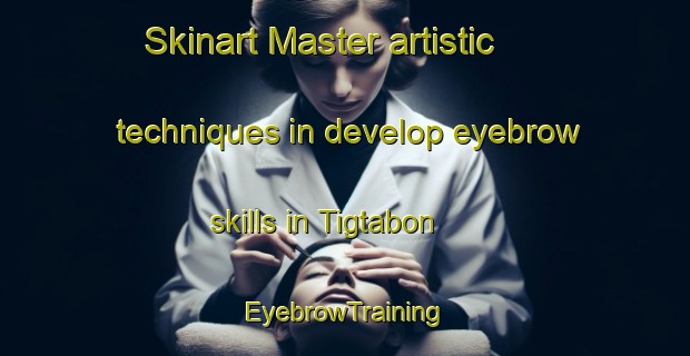 Skinart Master artistic techniques in develop eyebrow skills in Tigtabon | EyebrowTraining | EyebrowClasses | SkinartTraining-Philippines