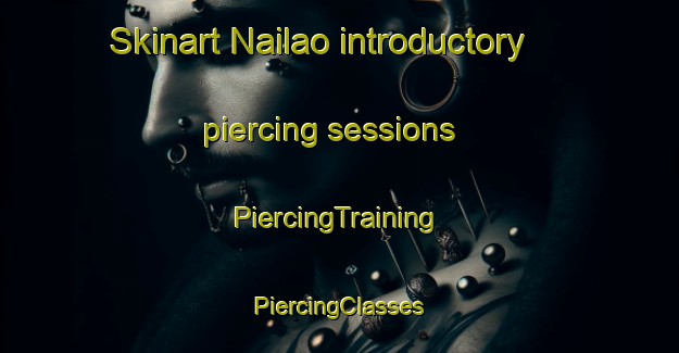 Skinart Nailao introductory piercing sessions | #PiercingTraining #PiercingClasses #SkinartTraining-Philippines