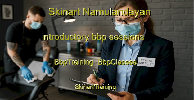 Skinart Namulandayan introductory bbp sessions | BbpTraining | BbpClasses | SkinartTraining-Philippines