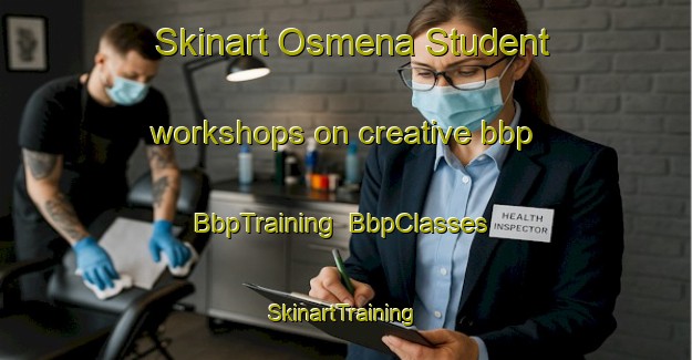 Skinart Osmena Student workshops on creative bbp | BbpTraining | BbpClasses | SkinartTraining-Philippines