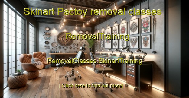 Skinart Pactoy removal classes | #RemovalTraining #RemovalClasses #SkinartTraining-Philippines