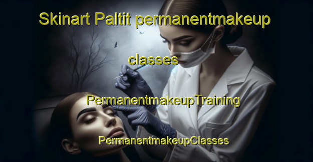 Skinart Paltit permanentmakeup classes | #PermanentmakeupTraining #PermanentmakeupClasses #SkinartTraining-Philippines