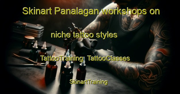 Skinart Panalagan workshops on niche tattoo styles | TattooTraining | TattooClasses | SkinartTraining-Philippines